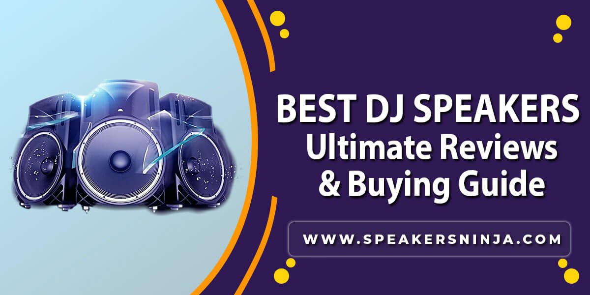 Best Dj Speakers