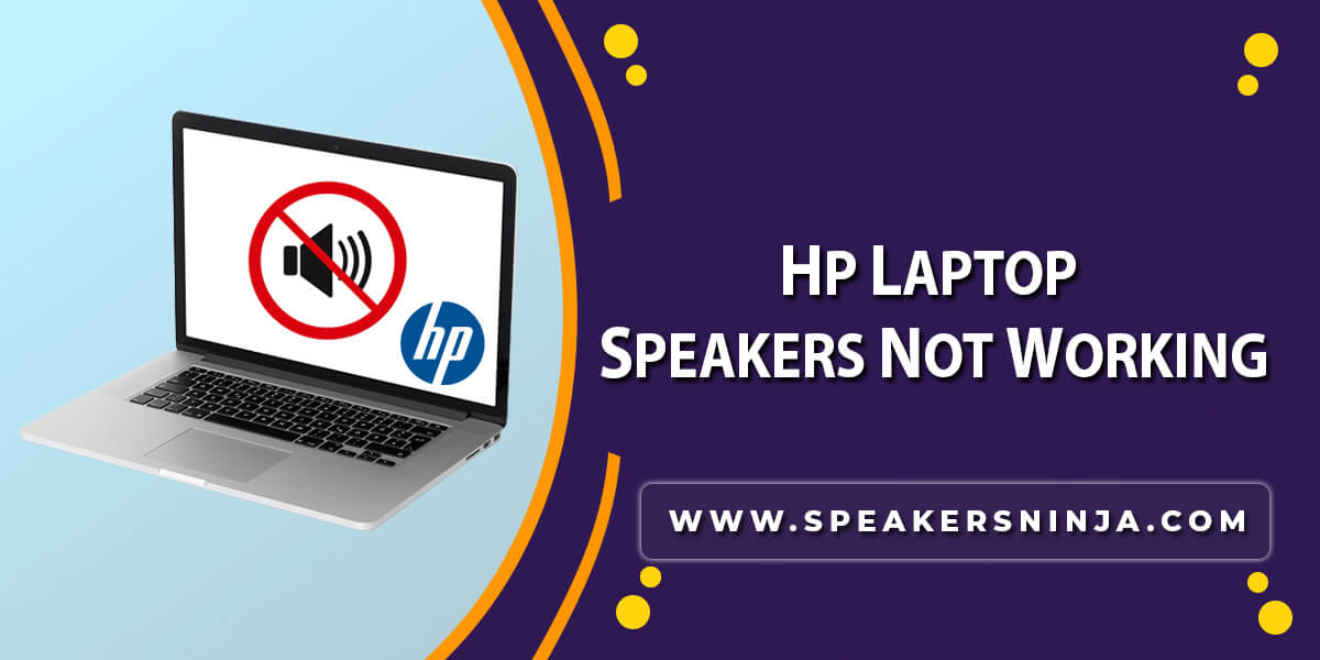 hp laptop windows 10 speakers not working