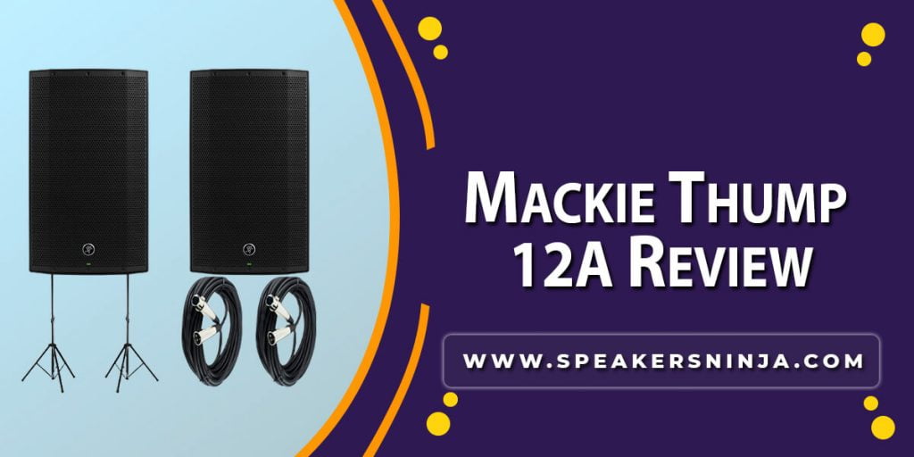 MACKIE THUMP 12A REVIEW