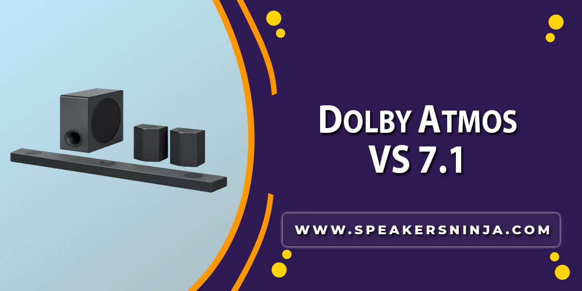 Dolby Atmos Vs Which Audio System Is Best For You