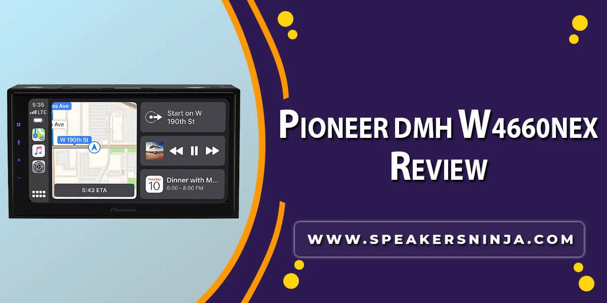 Pioneer DMH-W4660NEX Review