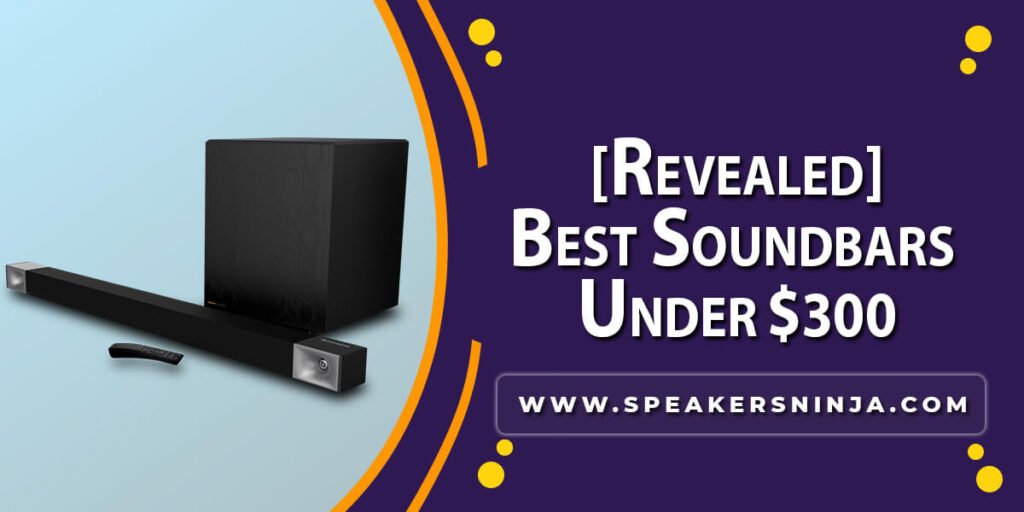 Best Soundbars Under 300