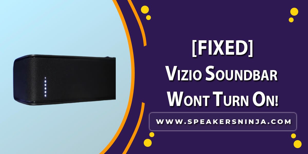 solved-vizio-sound-bar-wont-turn-on-2023