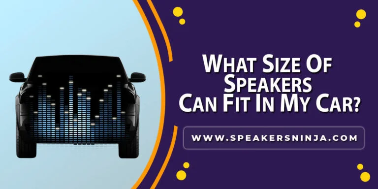 Size Of Speakers